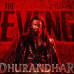 Dhurandhar 2 The Revenge