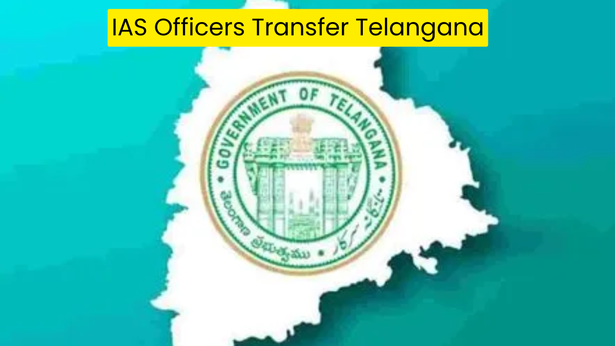 IAS Officers Transfer Telangana